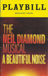 The Neil Diamond Musical - A Beautiful Noise - Playbill - Πρόγραμμα