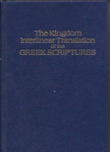 The Kingdom Interlinear Translation of the Greek Scriptures