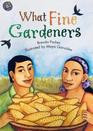 What Fine Gardeners