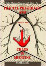 Fractal Physiology and Chaos in Medicine