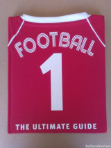 Football The Ultimate Guide