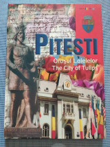 Pitesti, Orasul Lalelelor/The City of Tulips