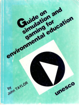 Guide on simulation and gaming for environmental education