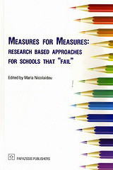 Measures for Measures: Research Based Approaches for Schools that "Fail"