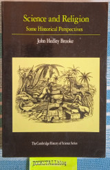 Science and Religion: Some Historical Perspective