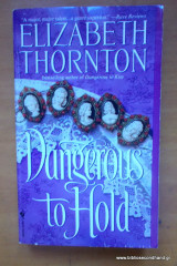 Dangerous to Hold