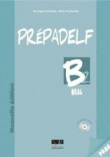 Prepadelf B2 Methode Oral Nouvelle Edition 2011 (Professeur)