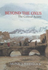 Beyond the Oxus