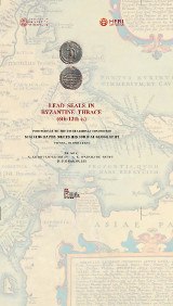 Lead Seals in Byzantine Thrace (6th-12th c.): Proceedings of the International Conference Sigillography Meets Historical Geography. Vienna, 19 April 2023