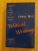 James Mill: Political Writings