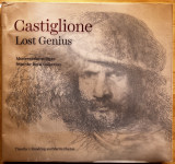 Castiglione lost genius, masterworks from the royal collection