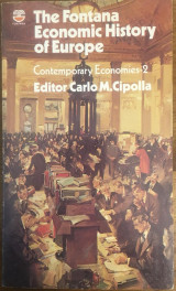 The Fontana economic history of Europe. 6, Contemporary economies : 2
