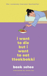 I Want to Die but I Want to Eat Tteokbokki
