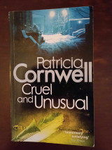 Cruel and Unusual Patricia Cornwell