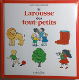 Le Larousse des tout-petits