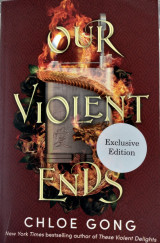 Our Violent Ends