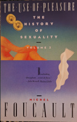 The History of Sexuality: The use of pleasure
