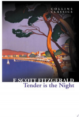 Tender is the Night (Collins Classics)