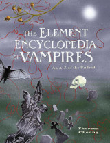 The Element Encyclopedia Of Vampires, An A to Z of the Undead