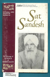 Sat Sandesh : The Message of Science of Spirituality - Vol. 26 No. 11 – 100th Anniversary Year of Sant Kirpal Singh Ji Maharaj.