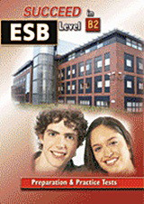 Succeed in ESB: Level B2: Companion: Student's Book: Preparation and Practice Tests
