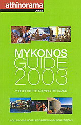 Mykonos Guide 2003: Your Guide to Enjoying the Island