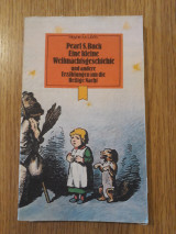 Eine kleine Weihnachtsgeschichte und andere Erzählungen um die Heilige Nacht