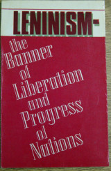 Leninism--the Banner of Liberation and Progress of Nations