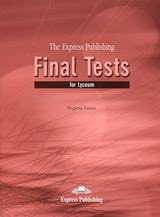 The Express Publishing Final Tests for Lyceum