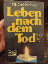 Leben nach dem Tod?