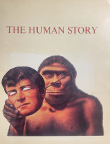 The Human Story - Die Geschichte der Menschheit - unsere Vergangenheit, unsere Zukunft