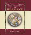 The Palgrave Concise Historical Atlas of the Balkans
