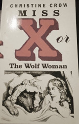 Miss X, Or The Wolf Woman