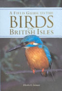 A Field Guide to the Birds of the British Isles