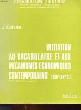 Initiation au vocabulaire et aux mécanismes économiques contemporains (XIXe-XXe