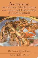 Ascension Activation Meditations of the Spiritual Hierarchy