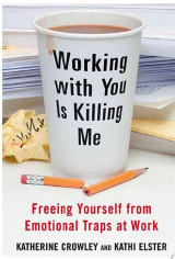 Working With You is Killing Me