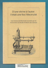 D’une vitrine a l’autre : il etait une fois l’electricite