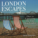 London Escapes