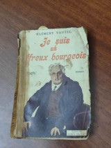 Je suis un affreux bourgeois