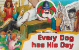 Every Dog has His Day