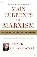 Main Currents of Marxism
