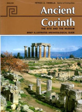 Ancient Corinth: The site and the museum Brief illustrater Archaeological Guide