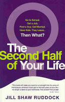 The Second Half of Your Life