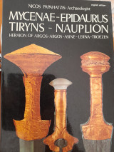 Mycenae-Epidaurus, Tiryns-Nauplion