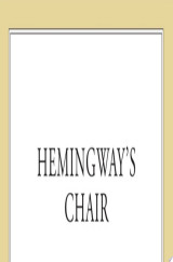 Hemingway's Chair