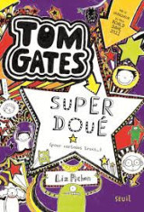 Tom Gates Super doué (pour certains trucs…)