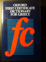 Oxford First Certificate Dictionary for Greece