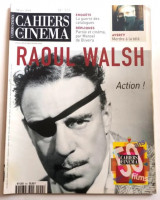Cahiers du Cinéma, no. 555, Mars 2001, Raoul Walsh
