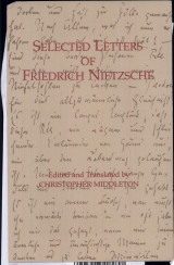 Selected Letters of Friedrich Nietzsche